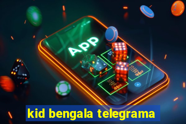 kid bengala telegrama